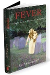 Fever by Liz Shakespeare